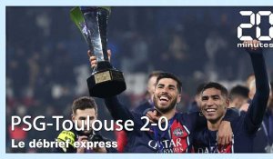 Trophée des champions : le débrief express de PSG-Toulouse (2-0)