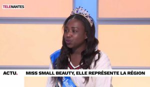 L'invitée de Nantes Matin : la candidate Pays de la Loire pour l'élection de Small Beauty