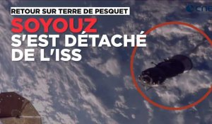 Regardez Thomas Pesquet quitter l'ISS à bord de Soyouz