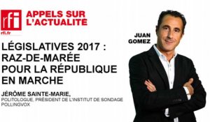 Législatives 2017 : raz-de-marée pour La République en marche