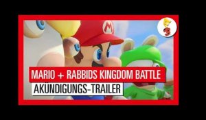 Mario + Rabbids Kingdom Battle - E3 2017  Ankündigungs-Trailer - AUT