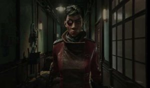 Dishonored Death of the Outsider : Trailer E3 2017