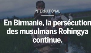 En Birmanie, la persécution des Musulmans Rohingya continue.