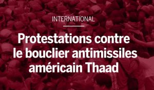 Protestations contre le bouclier antimissiles américain Thaad