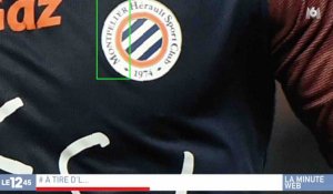 Une énorme erreur s'immisce sur tous les maillots de Montpellier - ZAPPING ACTU HEBDO DU 09/09/2017
