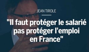 Jean Tirole : "Il faudra protéger le salarié, pas protéger l'emploi" en France