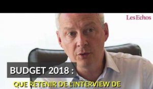 Budget 2018 : que retenir de l'interview de Bruno Le Maire aux Echos ?