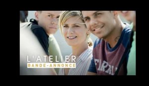 L'ATELIER - Bande-annonce - Laurent Cantet - Marina Foïs