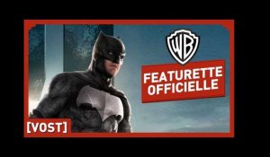 Justice League - Batman - Featurette Officielle (VOST)