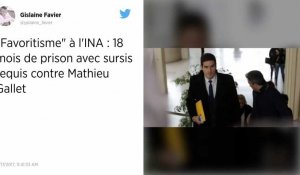 "Favoritisme" à l'INA ? 18 mois de prison et 40 000 euros d'amende requis contre Mathieu Gallet