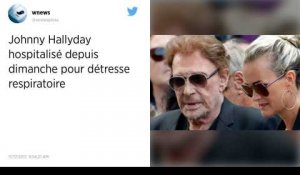 Johnny Hallyday a été hospitalisé pour détresse respiratoire