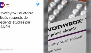 Levothyrox. 14 décès de patients signalés, l'ANSM nie un « lien établi »