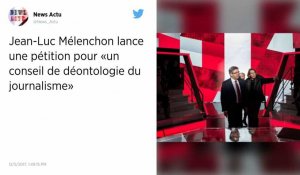 Jean-Luc Mélenchon lance une pétition pour un « conseil de déontologie du journalisme »