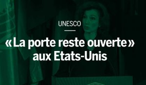 « La porte reste ouverte » aux Etats-Unis, affirme Audrey Azoulay, nouvelle directrice générale de l'Unesco