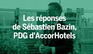 AccorHotels Arena, terrorisme, Airbnb : les réponses de Sébastien Bazin