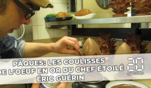 Pâques: Les coulisses de l'œuf en or du chef étoilé Éric Guérin