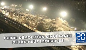 19 immeubles s'effondrent simultanément en Chine