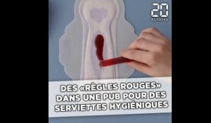 Des «règles rouges» dans une publicité pour des serviettes hygiéniques