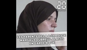 Les parents de la djihadiste Margaux Dubreuil en garde à vue