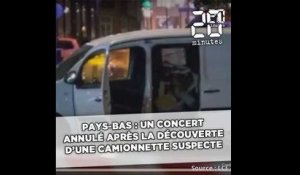 Pays-Bas: Un concert annulé après la découverte «d'une camionnette espagnole avec des bouteilles de gaz», le conducteur arrêté