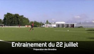 Entrainement Girondins de Bordeaux 22 juillet