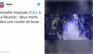 La Réunion. Tempête tropicale Fakir : deux morts dans une coulée de boue.