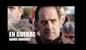 EN GUERRE - Le 16 mai au cinéma