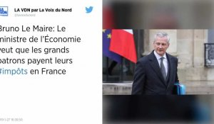 Bruno Le Maire durcit l'obligation de domiciliation fiscale des chefs d'entreprise