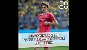 Benjamin Pavard quitte Stuttgart pour le Bayern