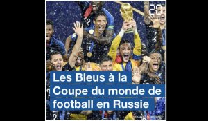 Rétro 2018: Revivez l'épopée des Bleus à la Coupe du monde de football