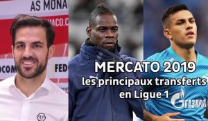 MERCATO 2019 : les principaux transferts en Ligue 1