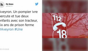 Aveyron. Un pompier ivre percute et tue deux enfants avec son tracteur, six ans de prison ferme