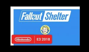 Fallout Shelter - Nintendo Switch Trailer - Nintendo E3 2018