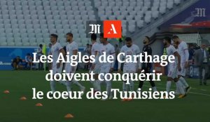 Coupe du monde : Les Aigles de Carthage doivent conquérir le coeur des Tunisiens 