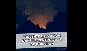 Violente explosion dans le centre-ville de Quiberon