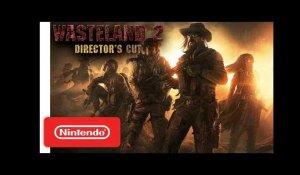 Wasteland 2 Announcement Trailer - Nintendo Switch