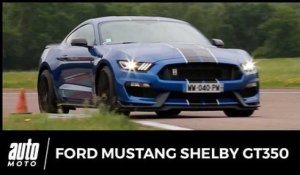 2017 Ford Mustang Shelby GT350 [ESSAI] : le burger des rois ! (essai, avis, technique)