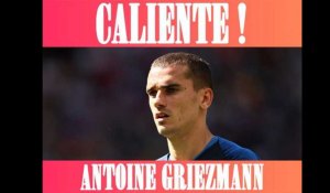 CALIENTE : Antoine Griezmann, le chouchou des français !