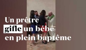 Un prêtre gifle un bébé en plein baptême