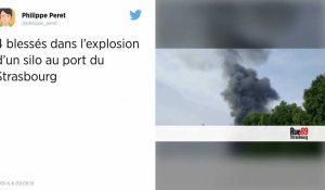 Strasbourg. L'explosion d'un silo à grains fait 11 blessés dont 4 grièvement.