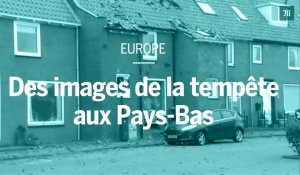 Aux Pays-Bas, des rafales à 140 km/h qui emportent les passants