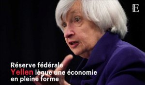 Fed : Yellen lègue une économie en pleine forme