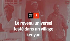 Le revenu universel testé dans un village kényan