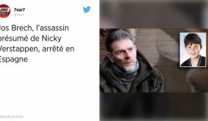 Jos Brech, l'assassin présumé de Nicky Verstappen a été arrêté en Espagne