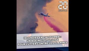 Incendies en Californie: Un Boeing 747 pour lutter contre les flammes