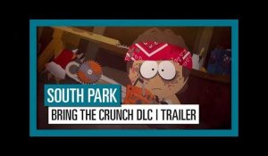South Park: The Fractured But Whole: Bring The Crunch DLC | Trailer