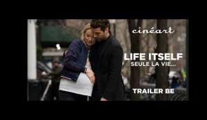 Life Itself - Seule la vie... (Trailer) - Sortie/Release : 7.11.2018