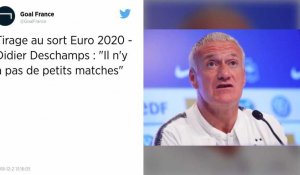 Euro 2020. Didier Deschamps : "Tous les matches sont difficiles"
