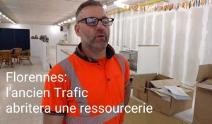 Florennes: l'ancien magasin Trafic abritera une ressourcerie dès mars 2019