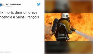 Guadeloupe. Six touristes meurent dans un incendie à Saint-François.